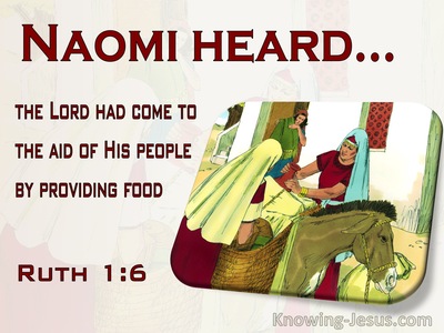 Ruth 1:6 Naomi Hear God Had Come To The Aid Of His People (red)